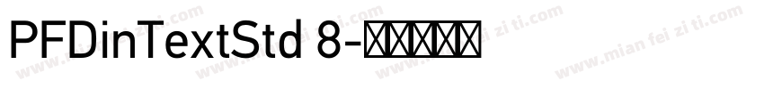 PFDinTextStd 8字体转换
